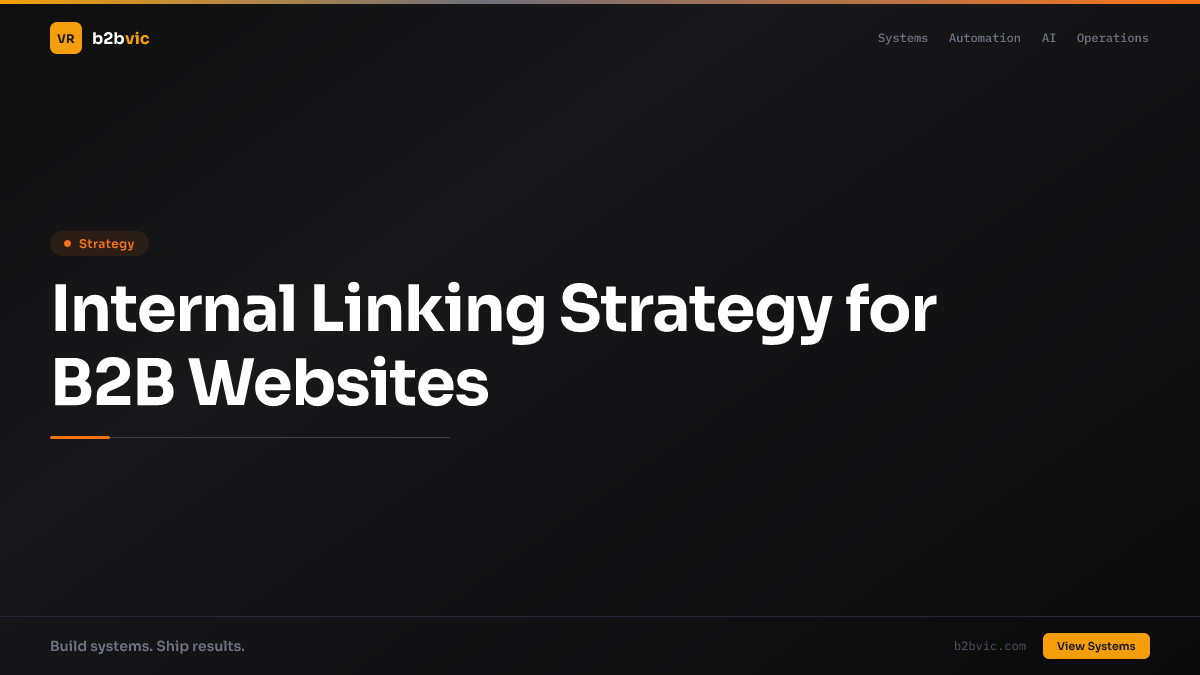 Internal Linking Strategy for B2B Websites