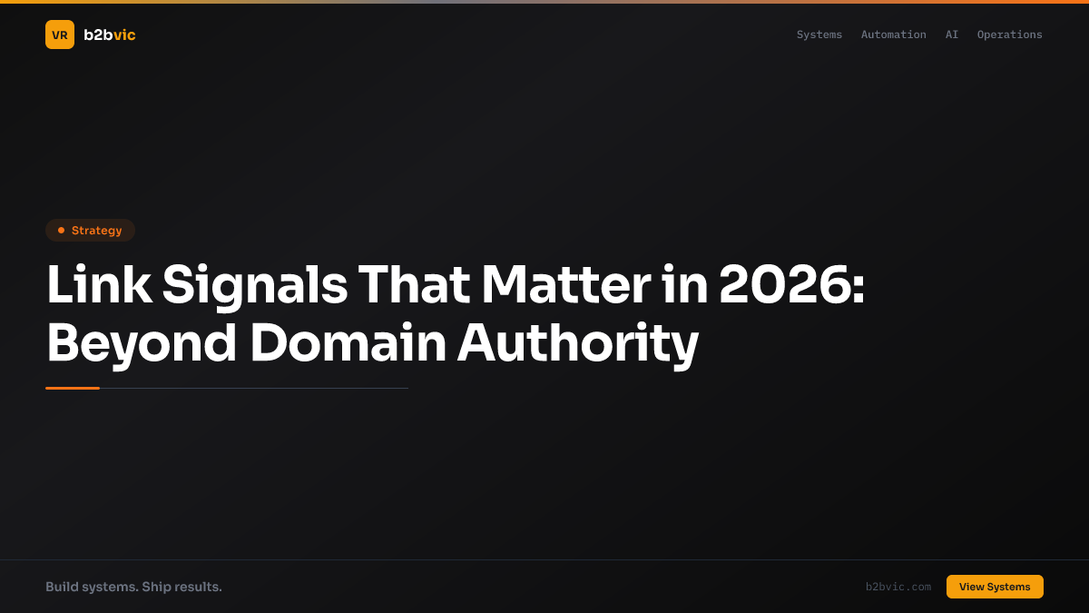 Link Signals That Matter in 2026: Beyond Domain Authority