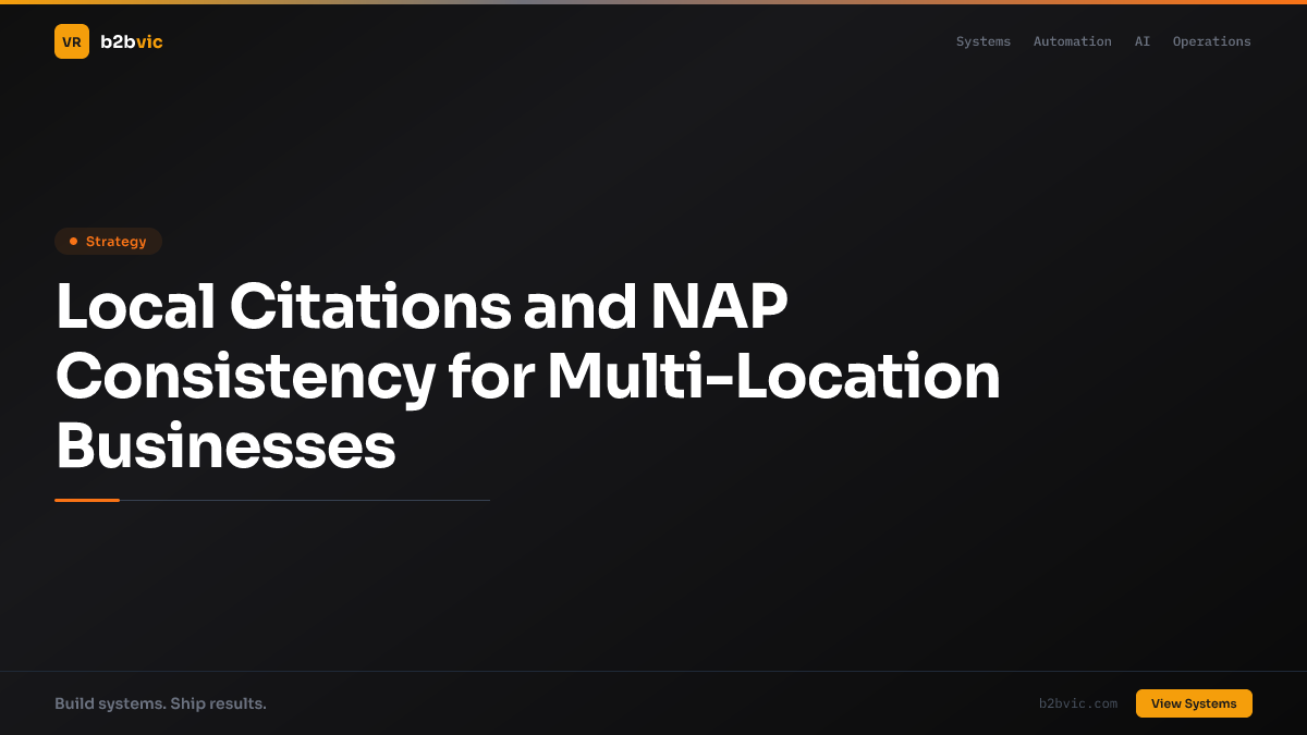 Local Citations and NAP Consistency for Multi-Location Businesses